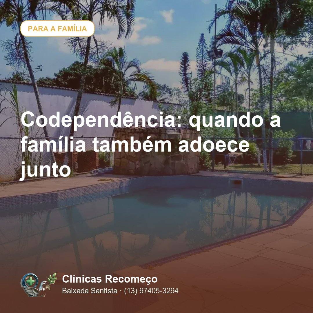 Codependência: quando a família também adoece junto