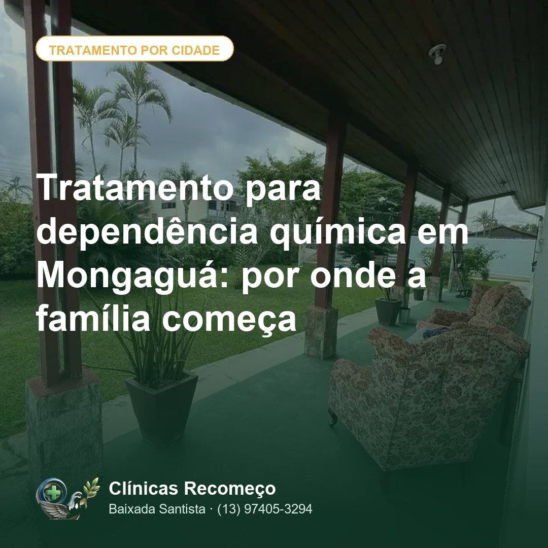 Tratamento para dependência química em Mongaguá: por onde a família começa