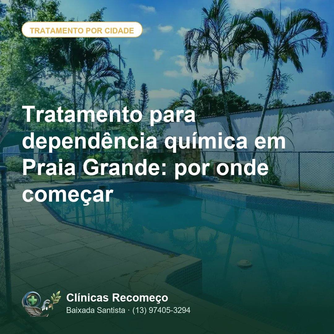 Tratamento para dependência química em Praia Grande: por onde começar
